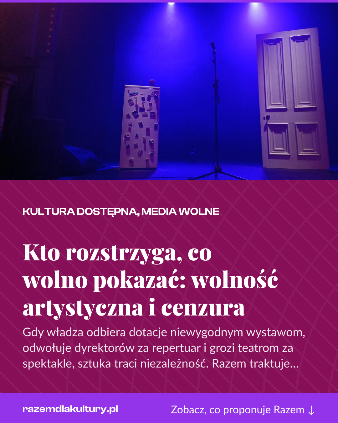 Grafika pionowa do udostępnienia: Kto rozstrzyga, co wolno pokazać: wolność artystyczna i cenzura